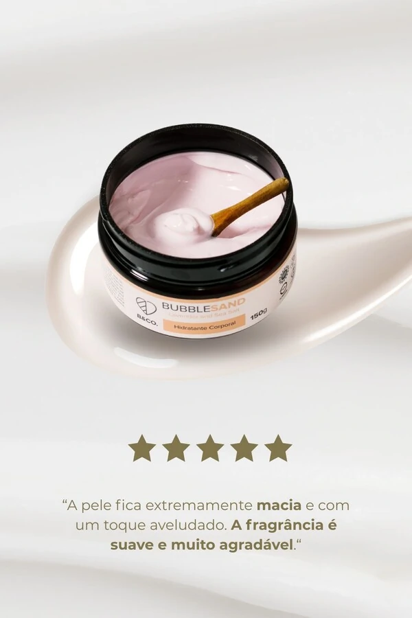 Hidratante Corporal BubbleSand 300g