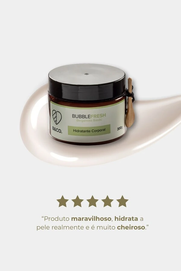 Hidratante Corporal BubbleFresh 300g