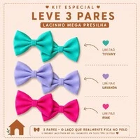 Kit com 6 Lacinhos Mega Presilha – Lavanda, Tiffany e Rosa - 03 pares - para Cachorro