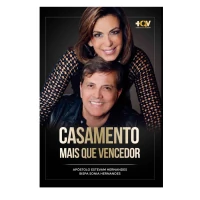 Livro - Casamento mais que vencedor - Apóstolo Estevam Hernandes + Bispa Sonia Hernandes