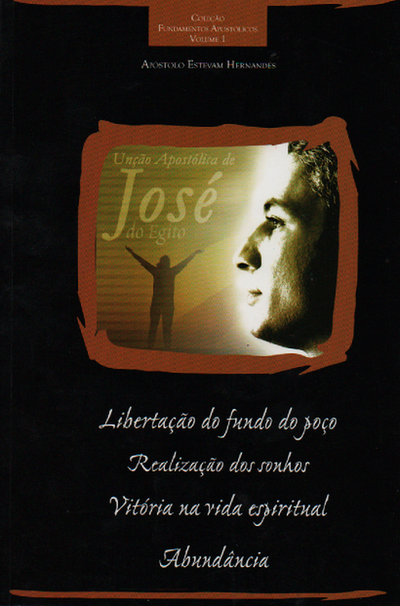 Foto Livro Unção apostólica de José - Apóstolo Estevam Hernandes