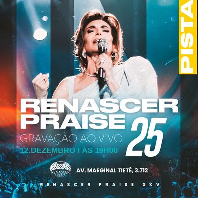 Foto Gravação Renascer Praise 25 - PISTA