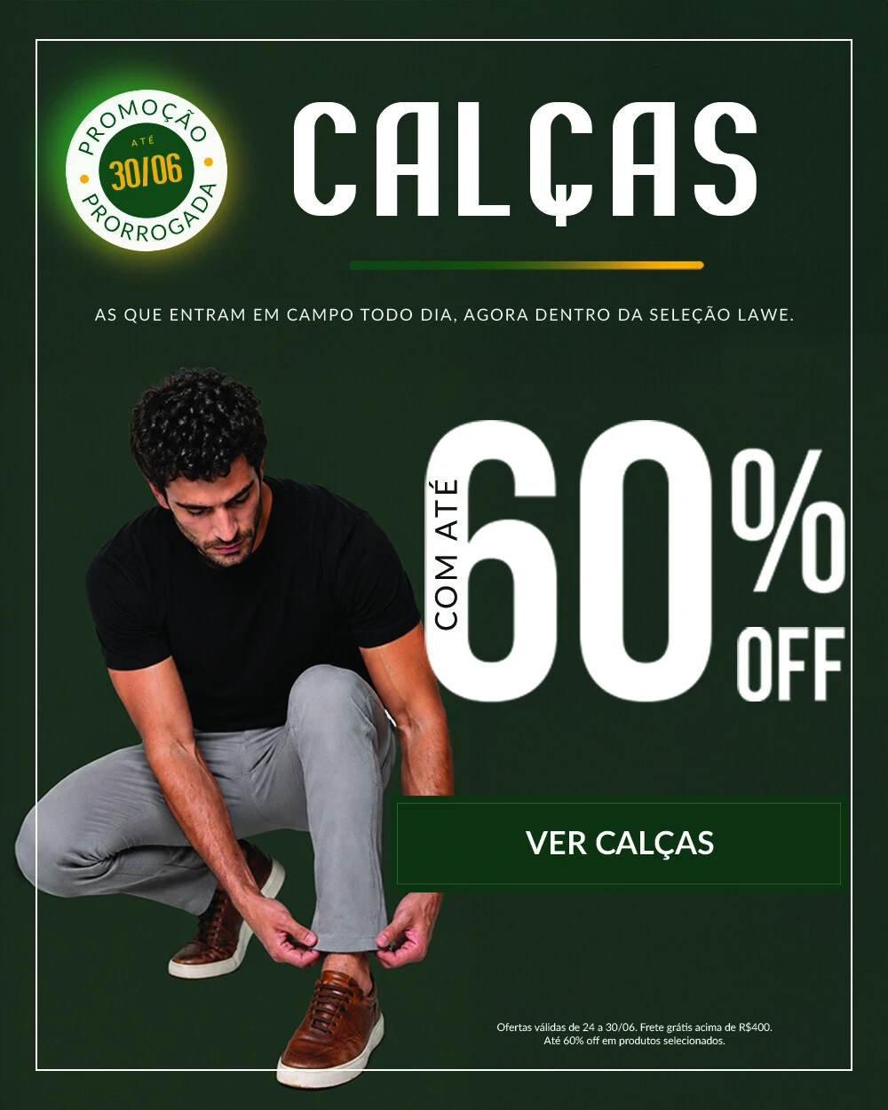 A Seleção - Calças com 60% off até 30/06