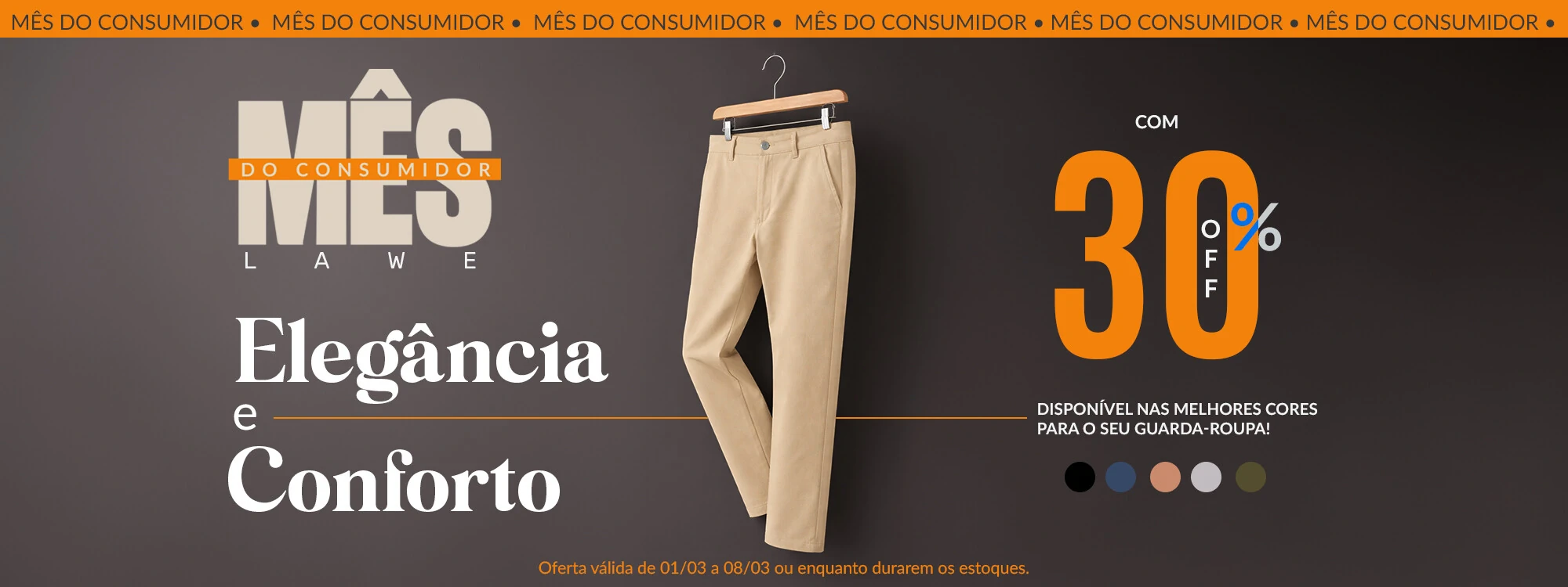 Mês do Consumidor - Calças Alfaiataria com 30% off