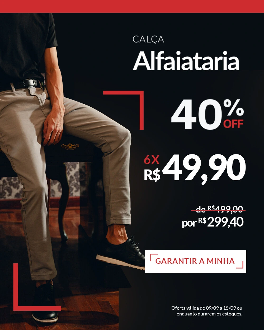 Semana do Cliente 2026 - Calça Alfaiataria