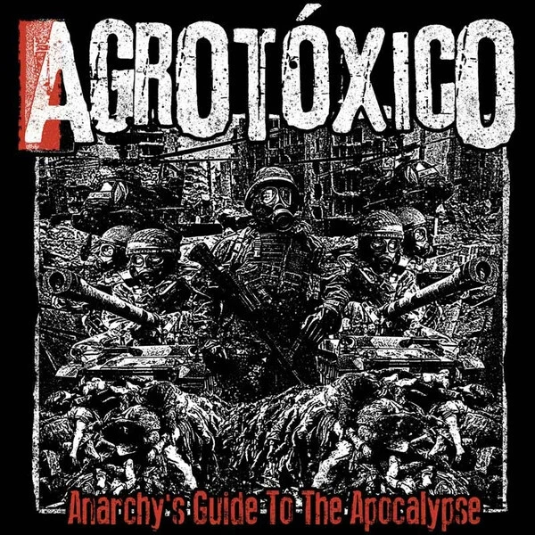 FotoAGROTÓXICO – "Anarchy's Guide To The Apocalypse" (LP)