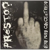 PRESTO? - Ódio Puro Concentrado (LP)
