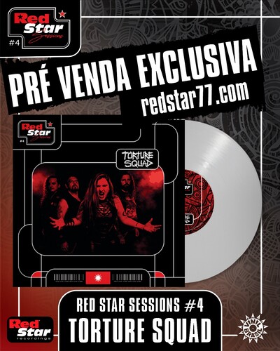 Foto TORTURE SQUAD - Red Star Sessions #4 (LP) PRÉ-VENDA