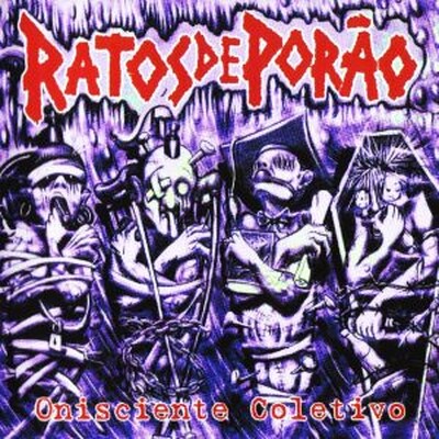 Foto RATOS DE PORÃO – Onisciente Coletivo (CD)