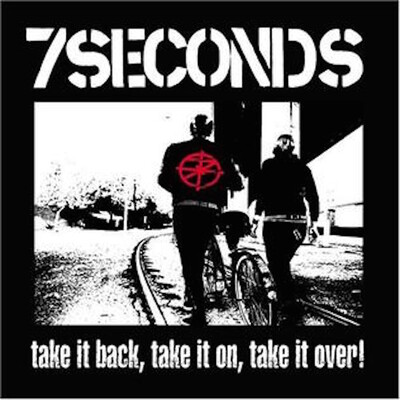 Foto 7 SECONDS - Take It Back, Take It On, Take It Over! (CD)