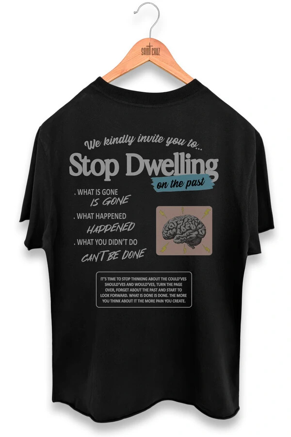 Camiseta preta Stop Dwelling