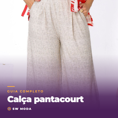 Calça pantacourt: guia de modelos e como usar