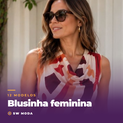 Blusinha feminina: 12 modelos e como combinar